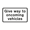 Road sign white background words give way to oncoming vehicles